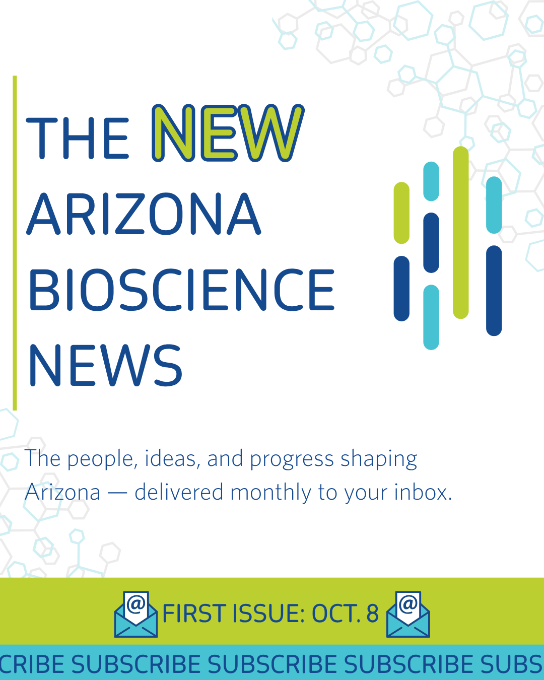 The new Arizona Bioscience News announcement with monthly newsletter copy and first issue October 8