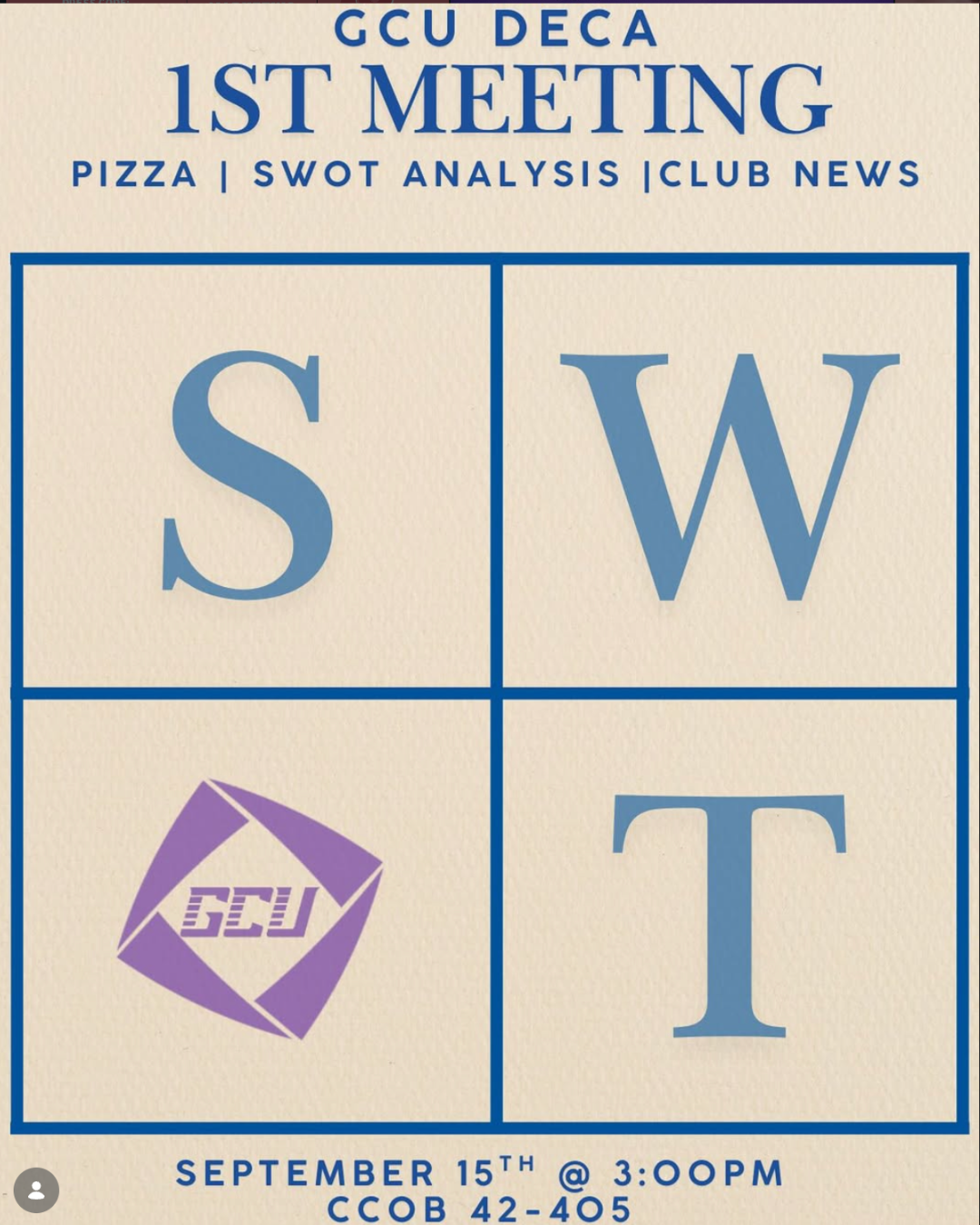 GCU DECA 1st Meeting flyer with a SWOT grid, pizza and club news